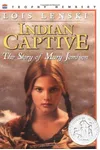 Indian Captive: The Story of Mary Jemison