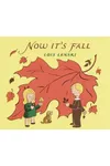 Now It's Fall