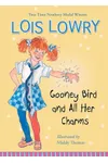 Gooney Bird and All Her Charms