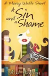 A Sin and a Shame