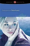 Dangerous Sanctuary