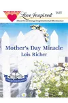Mother's Day Miracle