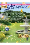 Spring Flowers, Summer Love