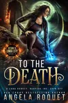 To the Death
