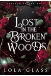 Lost in the Broken Woods