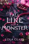 How to Fall in Like with a Monster