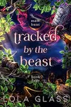 Tracked by the Beast