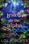 Tested by the Alpha