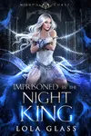 Imprisoned by the Night King