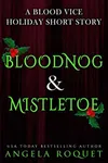 Bloodnog and Mistletoe