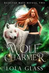 Wolf Charmer