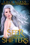 A Seer Among Shifters