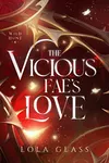 The Vicious Fae's Love