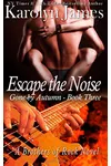 Escape the Noise