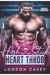 High Stick Heartthrob