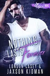 Nothing Lasts Forever