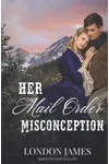 Her Mail Order Misconception