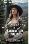 Blessings in Featherstone Valley