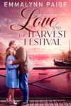 Love and the Harvest Festival