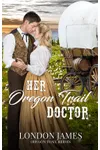 Her Oregon Trail Doctor