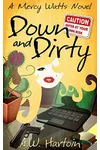 Down and Dirty