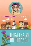 Thistles and the Unthinkable