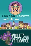 Violets and Vengeance