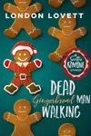 Dead Gingerbread Man Walking