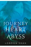 Journey to the Heart of the Abyss