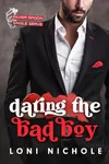 Dating the Bad Boy