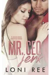 Mr. CEO Jerk