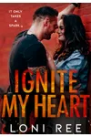 Ignite My Heart