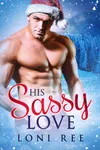 His Sassy Love