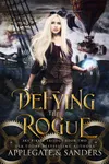Defying the Rogue