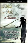A Wish, a Kiss, a Dream