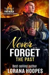 Never Forget the Past