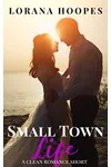 Small Town Life