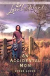 An Accidental Mom