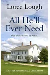 All He'll Ever Need