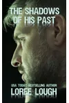 The Shadows of His Past