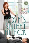 Love's Sweet Attack