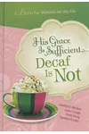 His Grace is Sufficient