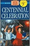 Centennial Celebration