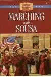 Marching with Sousa