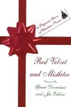Red Velvet and Mistletoe