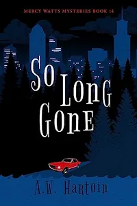 So Long Gone