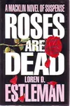 Roses are Dead