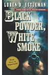 Black Powder, White Smoke