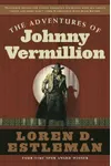 The Adventures of Johnny Vermillion