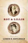 Roy & Lillie: A Love Story